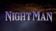 NightMan | Image Via: Village Roadshow Pictures
